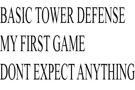 Basic Tower Defense Game [First Game] - Juegape